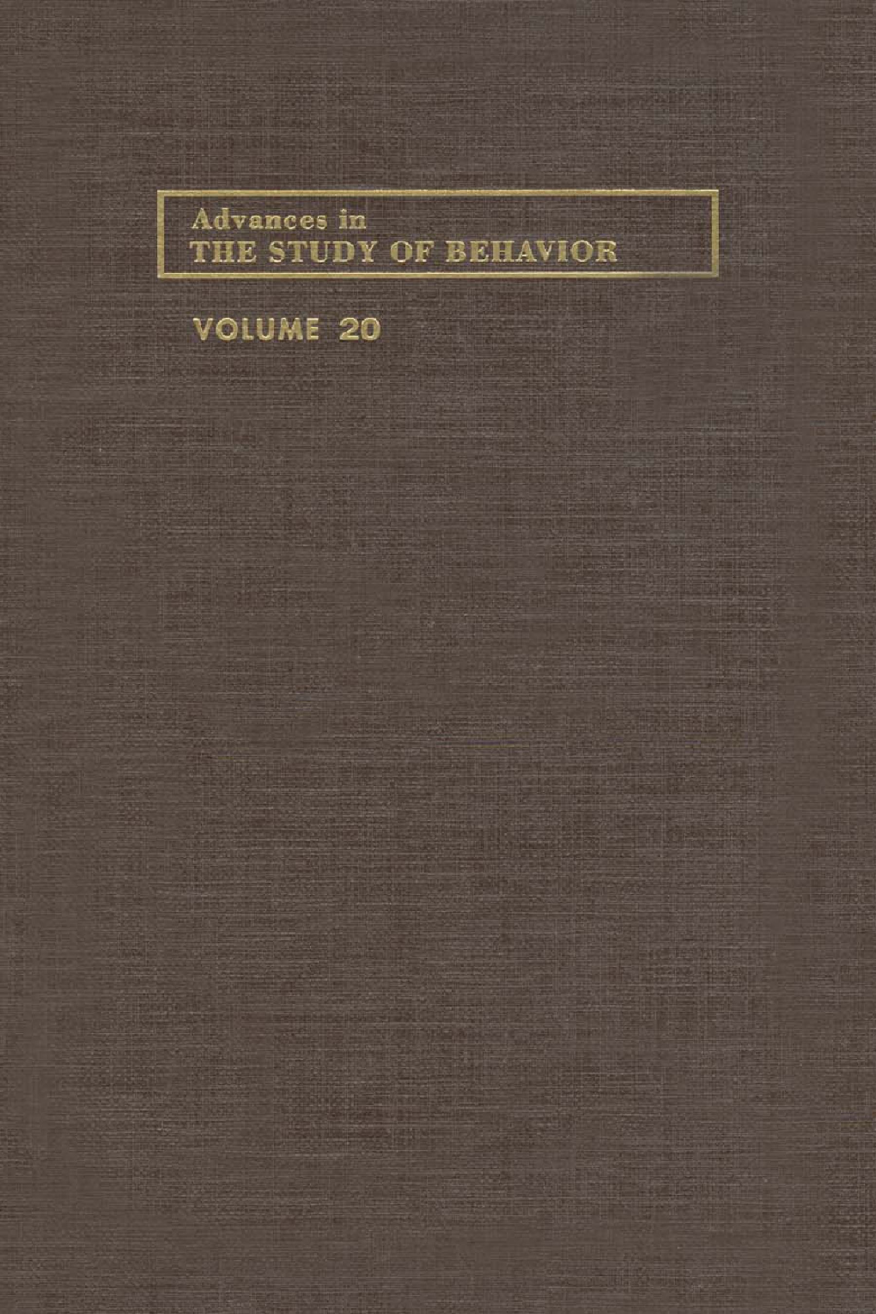 Advances in the Study of Behavior