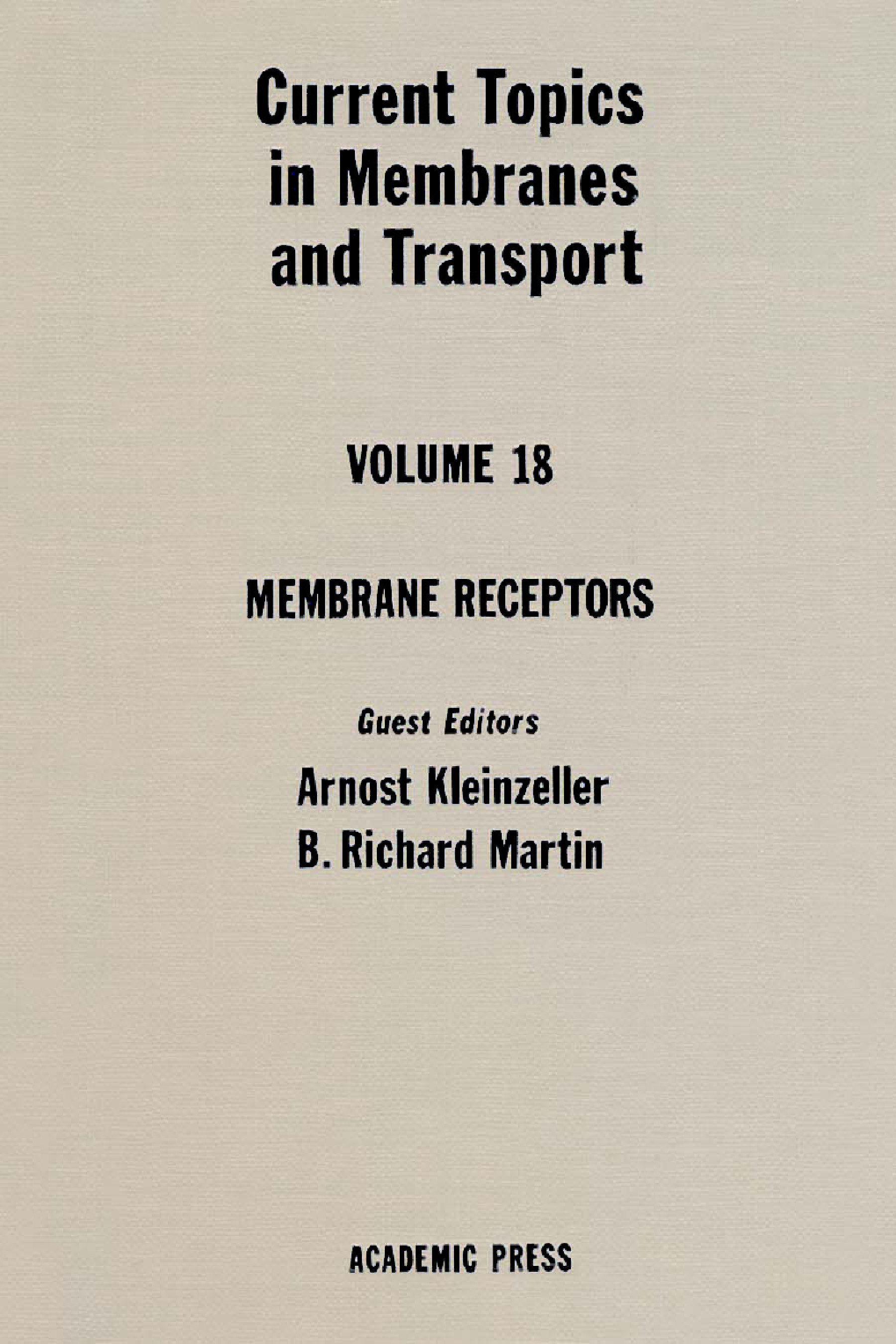 Current Topics in Membranes and Transport