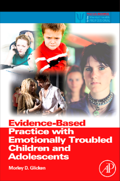 Evidence-Based Practice with Emotionally Troubled Children and Adolescents Evidence-Based Practice with Emotionally Troubled Children and Adolescents