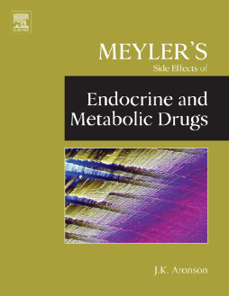 Meyler's Side Effects of Endocrine and Metabolic Drugs Meyler's Side Effects of Endocrine and Metabolic Drugs