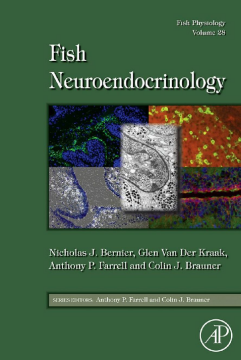 Fish Physiology: Fish Neuroendocrinology Fish Physiology: Fish Neuroendocrinology