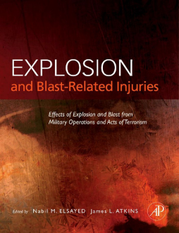 Explosion and Blast-Related Injuries Explosion and Blast-Related Injuries