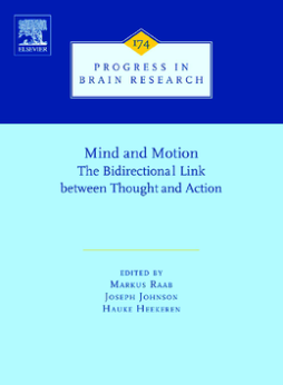 Mind and Motion: The Bidirectional Link between Thought and Action