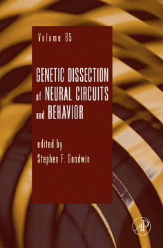 Genetic Dissection of Neural Circuits and Behavior Genetic Dissection of Neural Circuits and Behavior
