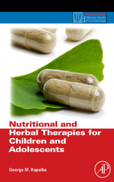 Nutritional and Herbal Therapies for Children and Adolescents Nutritional and Herbal Therapies for Children and Adolescents