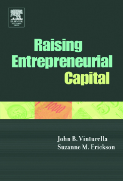 Raising Entrepreneurial Capital Raising Entrepreneurial Capital