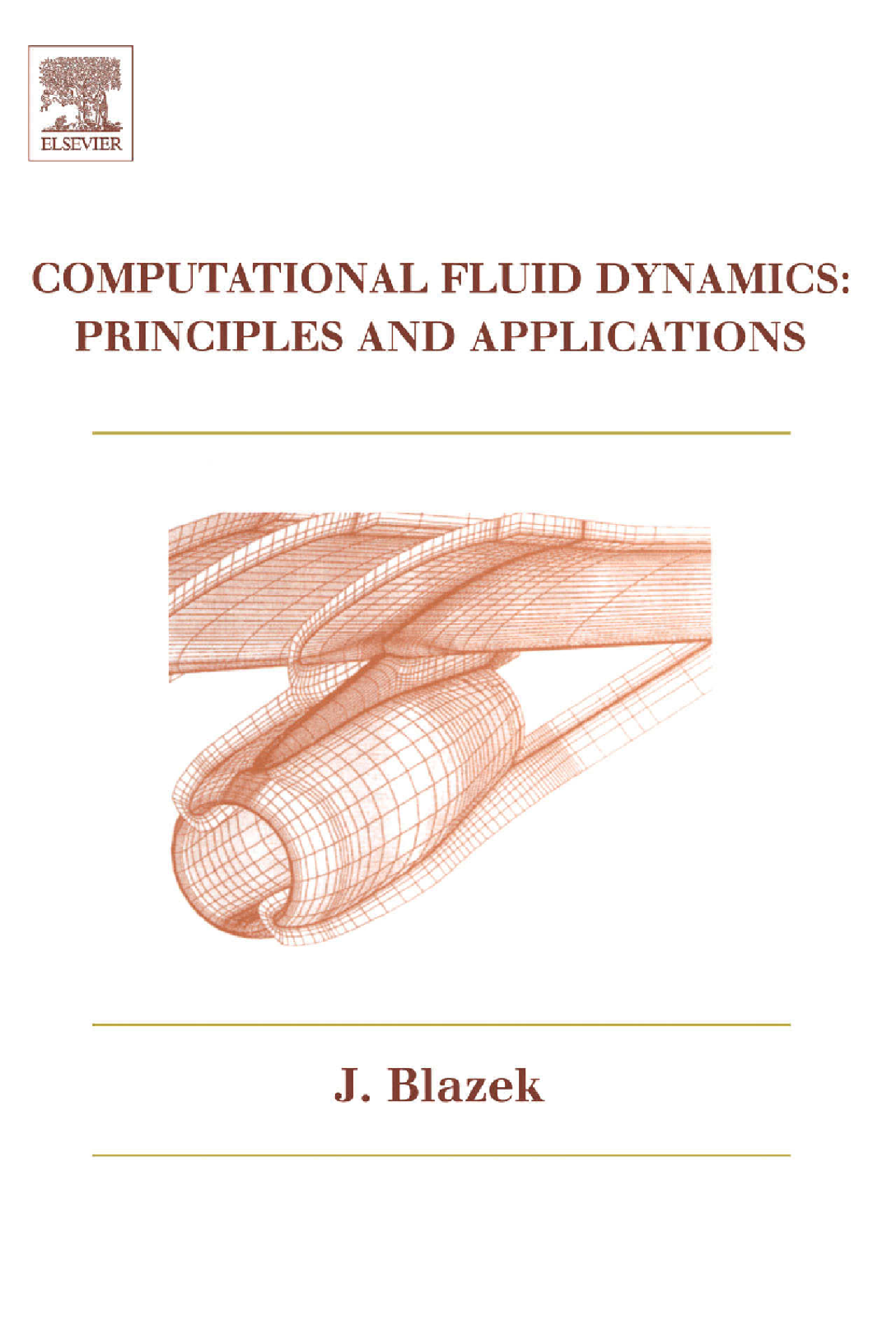 Computational Fluid Dynamics: Principles and Applications