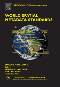 World Spatial Metadata Standards World Spatial Metadata Standards