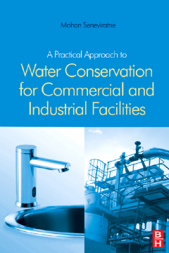 A Practical Approach to Water Conservation for Commercial and Industrial Facilities A Practical Approach to Water Conservation for Commercial and Industrial Facilities