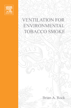 Ventilation for Environmental Tobacco Smoke Ventilation for Environmental Tobacco Smoke