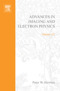Advances in Imaging and Electron Physics Advances in Imaging and Electron Physics