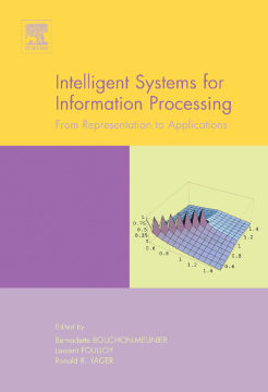 Intelligent Systems for Information Processing: From Representation to Applications Intelligent Systems for Information Processing: From Representation to Applications