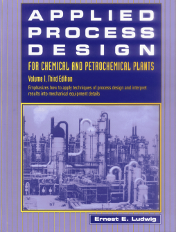 Applied Process Design for Chemical and Petrochemical Plants: Volume 1 Applied Process Design for Chemical and Petrochemical Plants: Volume 1
