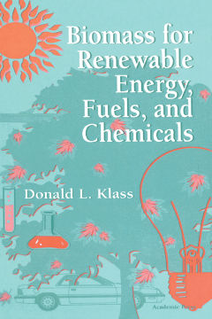 Biomass for Renewable Energy, Fuels, and Chemicals Biomass for Renewable Energy, Fuels, and Chemicals