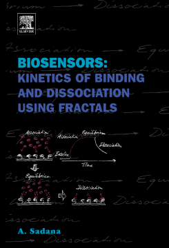 Biosensors: Kinetics of Binding and Dissociation Using Fractals Biosensors: Kinetics of Binding and Dissociation Using Fractals