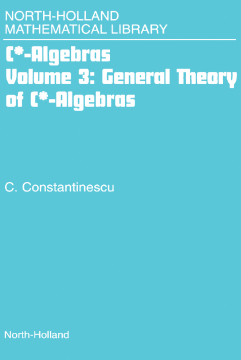 General Theory of C*-Algebras General Theory of C*-Algebras