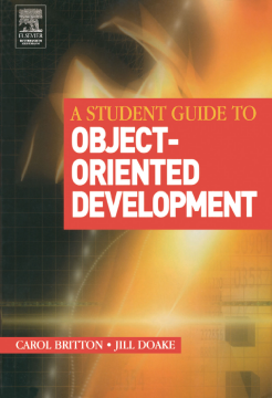 A Student Guide to Object-Oriented Development A Student Guide to Object-Oriented Development