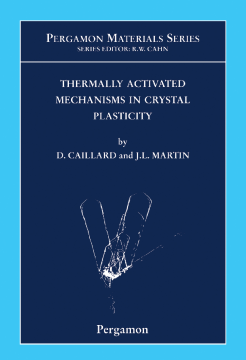Thermally Activated Mechanisms in Crystal Plasticity Thermally Activated Mechanisms in Crystal Plasticity