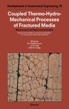 Coupled Thermo-Hydro-Mechanical Processes of Fractured Media Coupled Thermo-Hydro-Mechanical Processes of Fractured Media