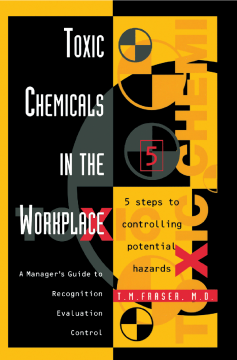 Toxic Chemicals in the Workplace Toxic Chemicals in the Workplace