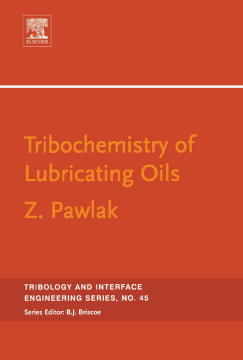 Tribochemistry of Lubricating Oils Tribochemistry of Lubricating Oils