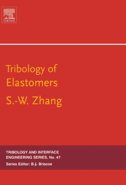 Tribology of Elastomers Tribology of Elastomers