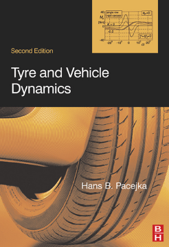 Tire and Vehicle Dynamics Tire and Vehicle Dynamics