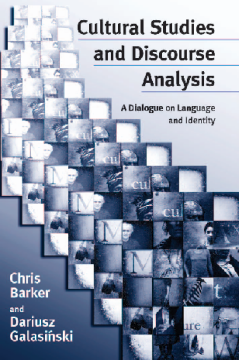 Cultural Studies and Discourse Analysis:A Dialogue on Language and Identity Cultural Studies and Discourse Analysis:A Dialogue on Language and Identity