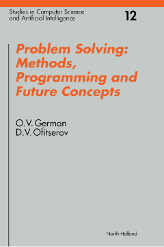 Problem Solving: Methods, Programming and Future Concepts Problem Solving: Methods, Programming and Future Concepts