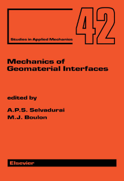 Mechanics of Geomaterial Interfaces Mechanics of Geomaterial Interfaces