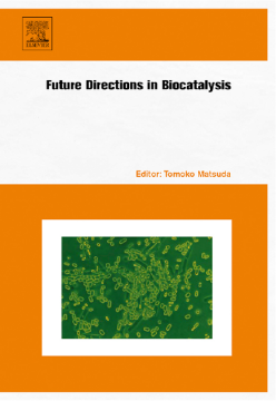 Future Directions in Biocatalysis Future Directions in Biocatalysis