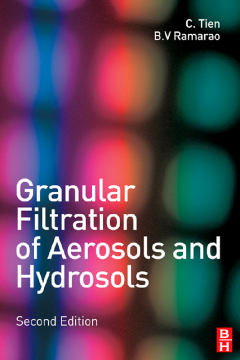Granular Filtration of Aerosols and Hydrosols Granular Filtration of Aerosols and Hydrosols