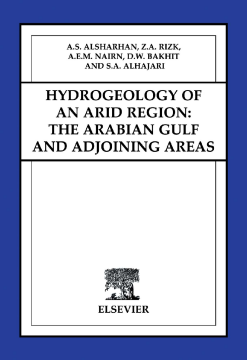 Hydrogeology of an Arid Region: The Arabian Gulf and Adjoining Areas Hydrogeology of an Arid Region: The Arabian Gulf and Adjoining Areas