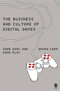 The Business and culture of digital games: Gamework/Gameplay The Business and culture of digital games: Gamework/Gameplay
