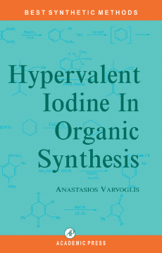 Hypervalent Iodine in Organic Synthesis Hypervalent Iodine in Organic Synthesis