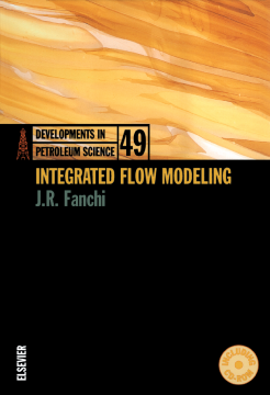 Integrated Flow Modeling Integrated Flow Modeling