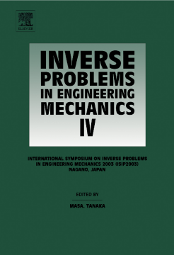 Inverse Problems in Engineering Mechanics IV Inverse Problems in Engineering Mechanics IV
