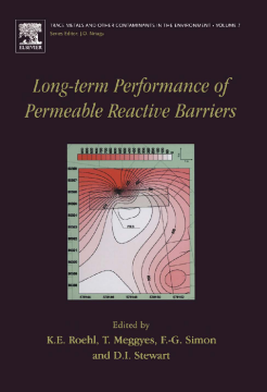 Long-Term Performance of Permeable Reactive Barriers Long-Term Performance of Permeable Reactive Barriers