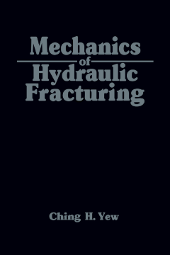 Mechanics of Hydraulic Fracturing Mechanics of Hydraulic Fracturing