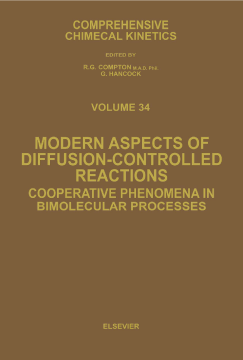 Modern Aspects of Diffusion-Controlled Reactions Modern Aspects of Diffusion-Controlled Reactions