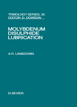 Molybdenum Disulphide Lubrication Molybdenum Disulphide Lubrication