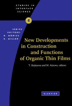 New Developments in Construction and Functions of Organic Thin Films New Developments in Construction and Functions of Organic Thin Films