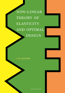 Non-Linear Theory of Elasticity and Optimal Design Non-Linear Theory of Elasticity and Optimal Design