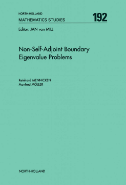 Non-Self-Adjoint Boundary Eigenvalue Problems Non-Self-Adjoint Boundary Eigenvalue Problems