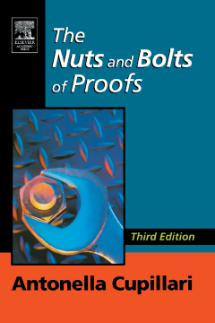 The Nuts and Bolts of Proofs The Nuts and Bolts of Proofs