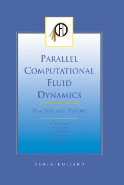 Parallel Computational Fluid Dynamics 2001, Practice and Theory