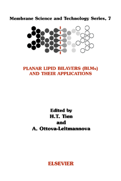 Planar Lipid Bilayers (BLM's) and Their Applications Planar Lipid Bilayers (BLM's) and Their Applications