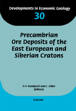 Precambrian Ore Deposits of the East European and Siberian Cratons Precambrian Ore Deposits of the East European and Siberian Cratons