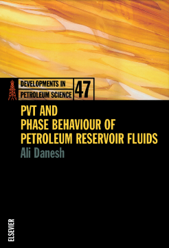 PVT and Phase Behaviour Of Petroleum Reservoir Fluids PVT and Phase Behaviour Of Petroleum Reservoir Fluids