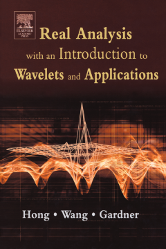 Real Analysis with an Introduction to Wavelets and Applications Real Analysis with an Introduction to Wavelets and Applications